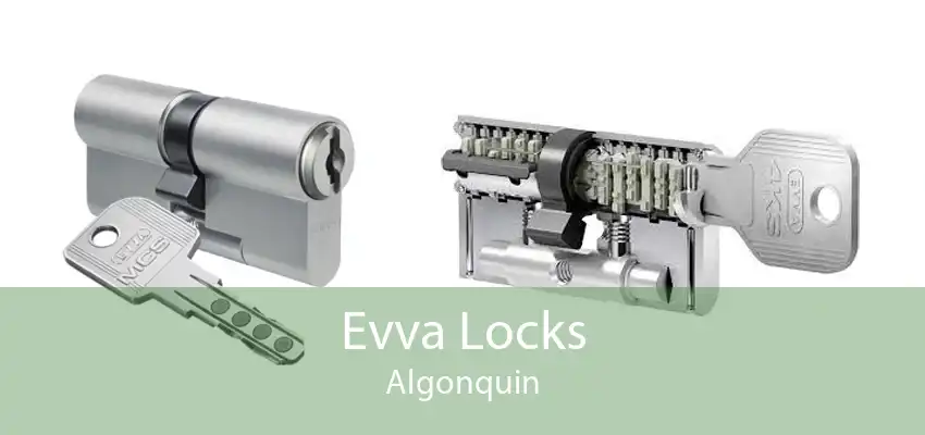 Evva Locks Algonquin